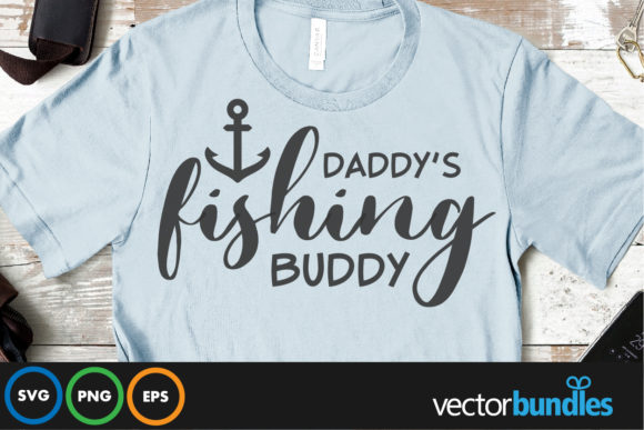 Daddy s Fishing Buddy Graphics and Crafts