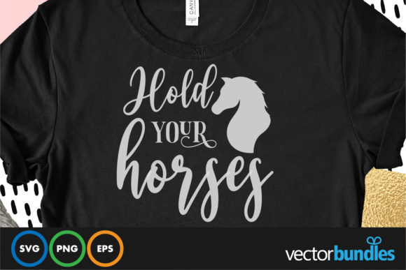 Hold Your Horses