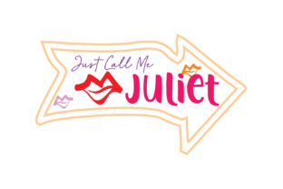 Just Call Me Juliet Quote SVG Cut: Graphics & Crafts