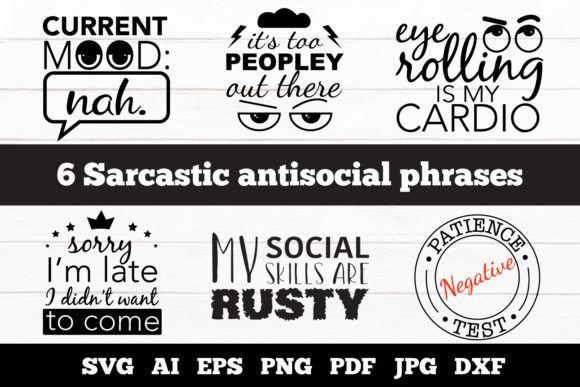 Sarcastic Quote Bundle for Crafts and Graphics