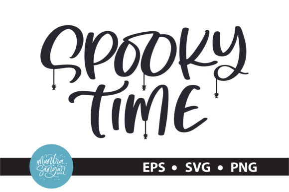 Spooky Time - Halloween Quote SVG