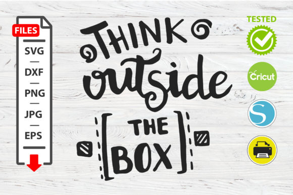 Think Outside the Box SVG for Crafts and Graphics