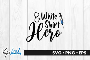 White Shirt Hero Quote: Graphics and Crafts