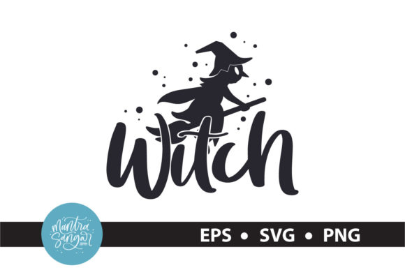 Witch Halloween Quote Graphics for Crafts