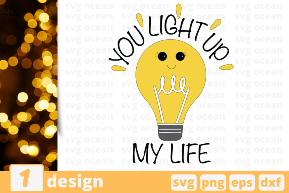 You Light Up My Life Graphics & Crafts